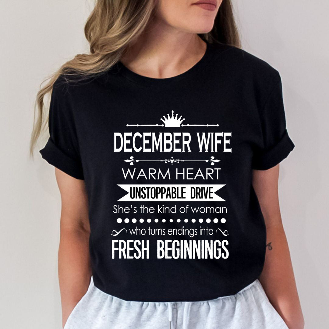 December Wife Unstoppable Drive - Unisex T-Shirt