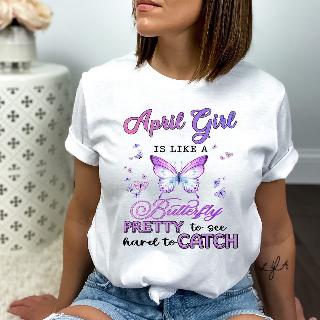 April Girl Is Like A Butterfly - Bella Canvas