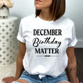December Birthday Matter - Bella canvas