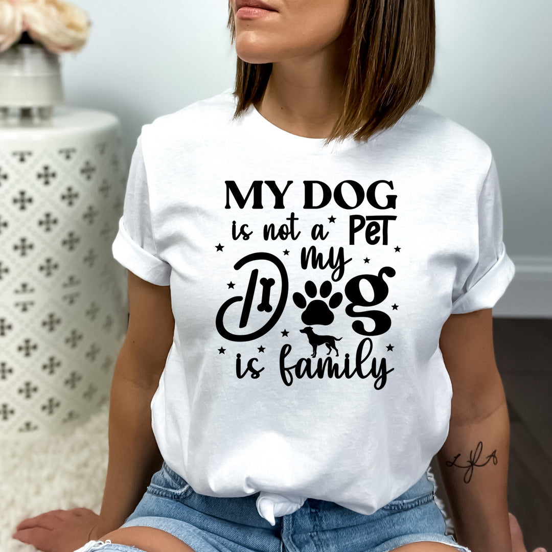 My Dog is Family - Bella Canvas