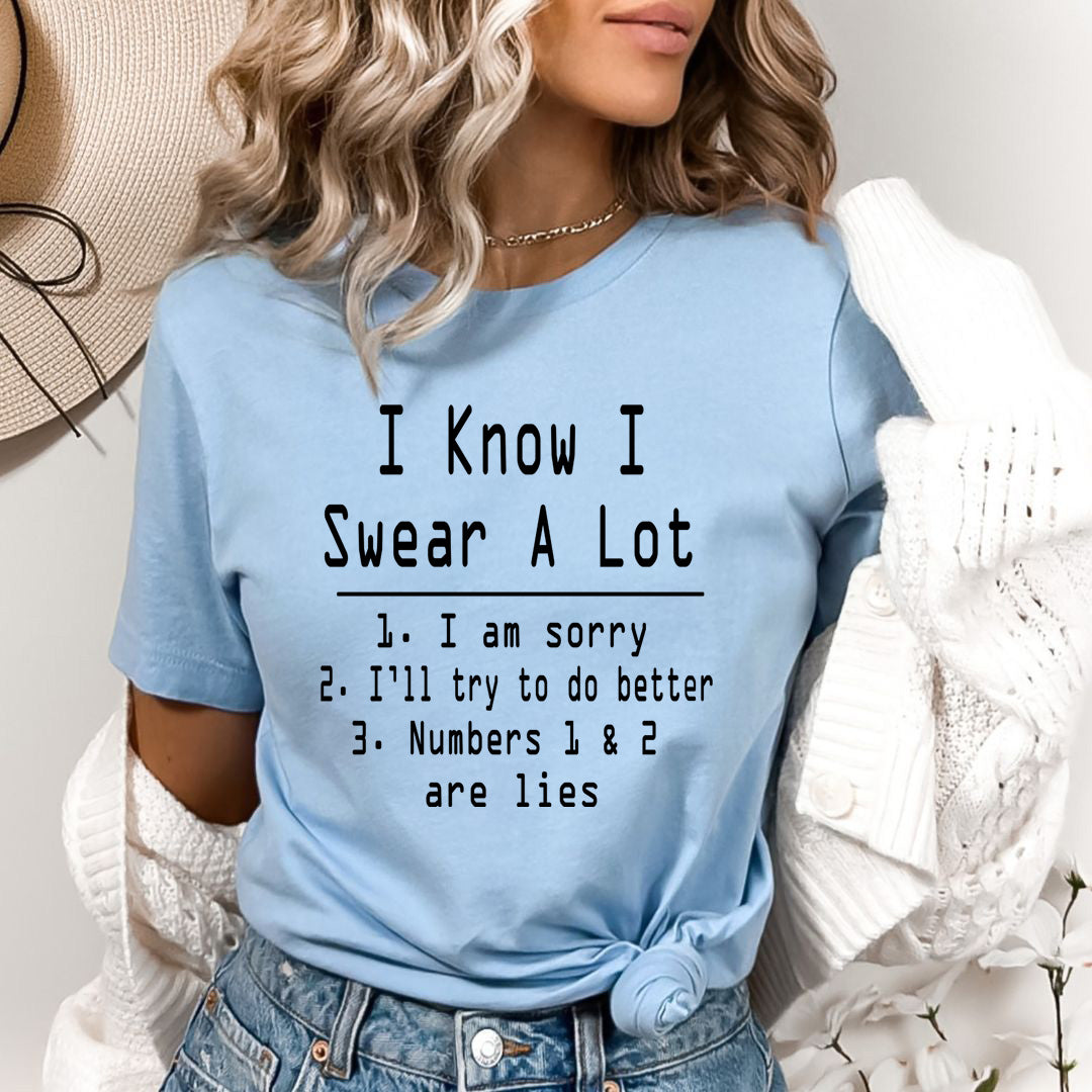 I Know I Swear A lot - Bella canvas
