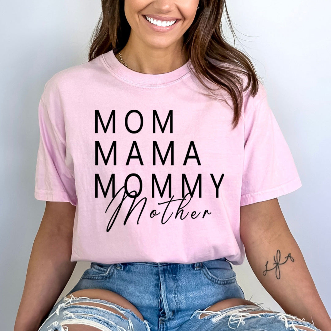 Mom Mama Mommy Mother - Bella canvas