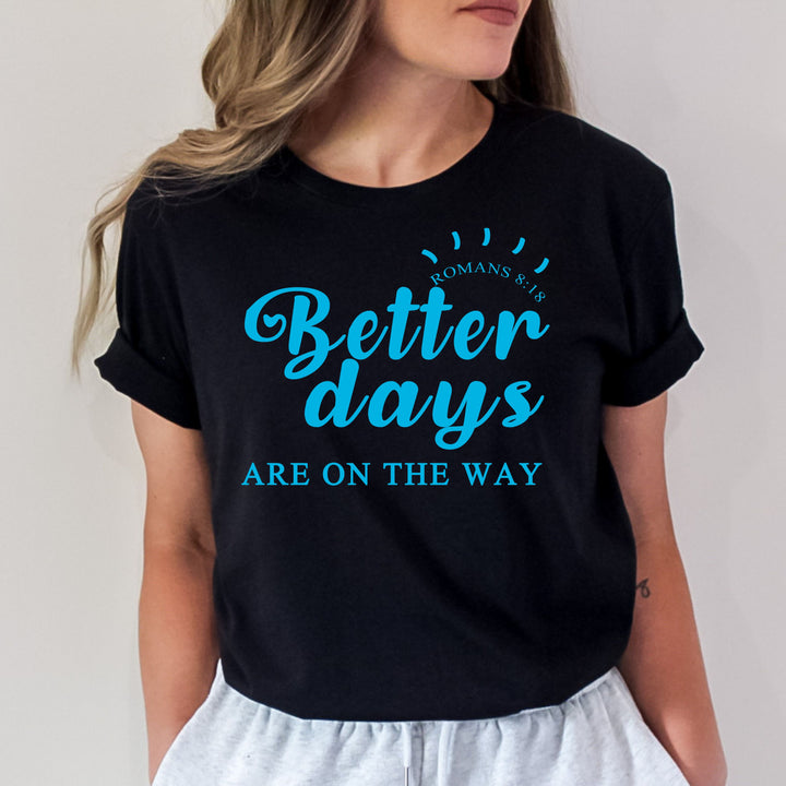 "BETTER DAYS".