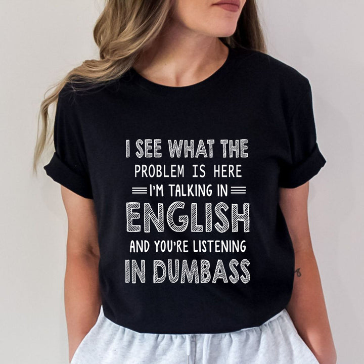 I'm Talking In English - Unisex T-Shirt