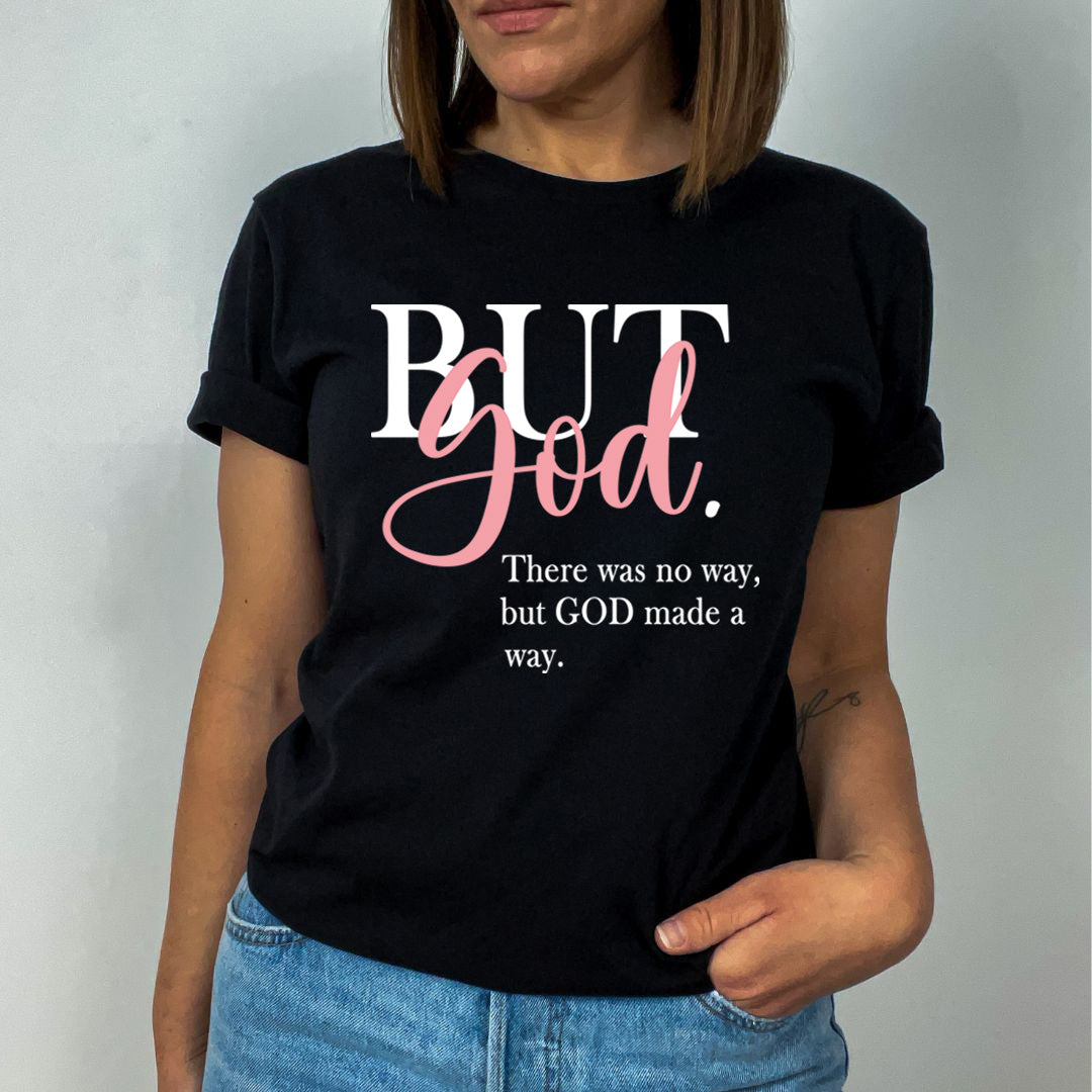 God Made a Way - Unisex T-Shirt