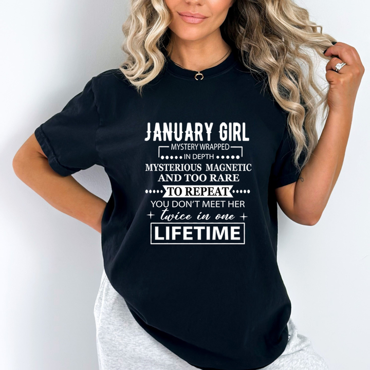 January Girl Too Rare To Repeat in Lifetime  - Unisex T-Shirt