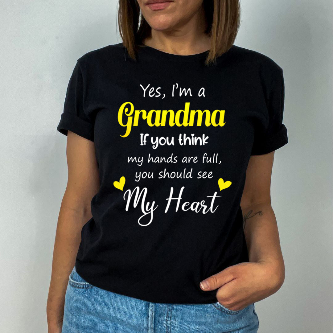 Yes, I'm a Grandma - Unisex T-Shirt