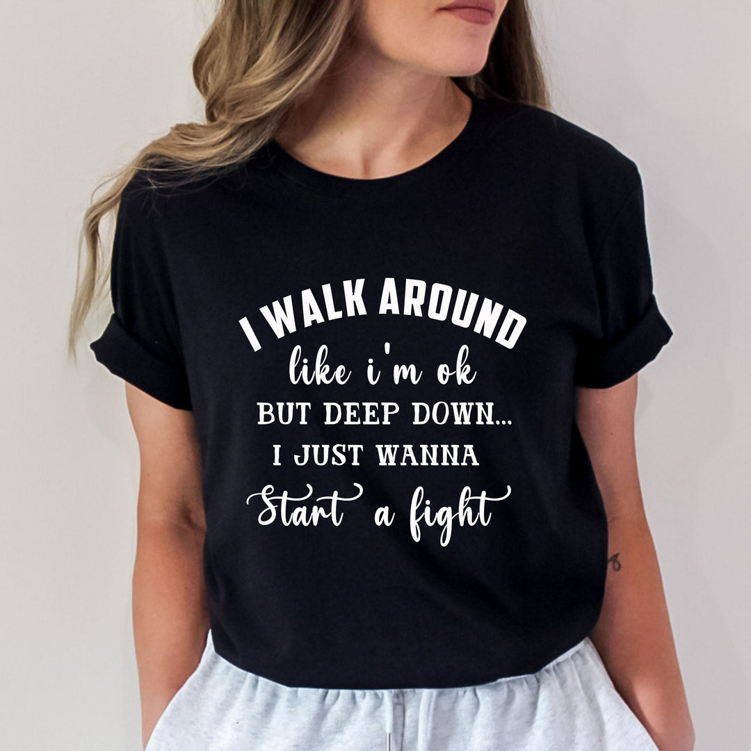 I Walk Around I'm Ok - Bella canvas