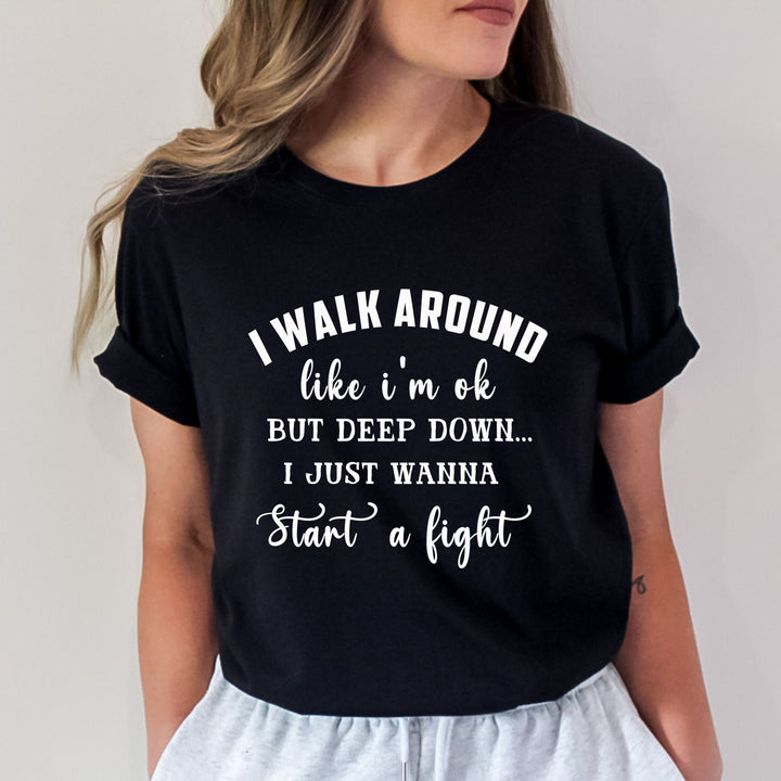 I Walk Around I'm Ok - Bella canvas