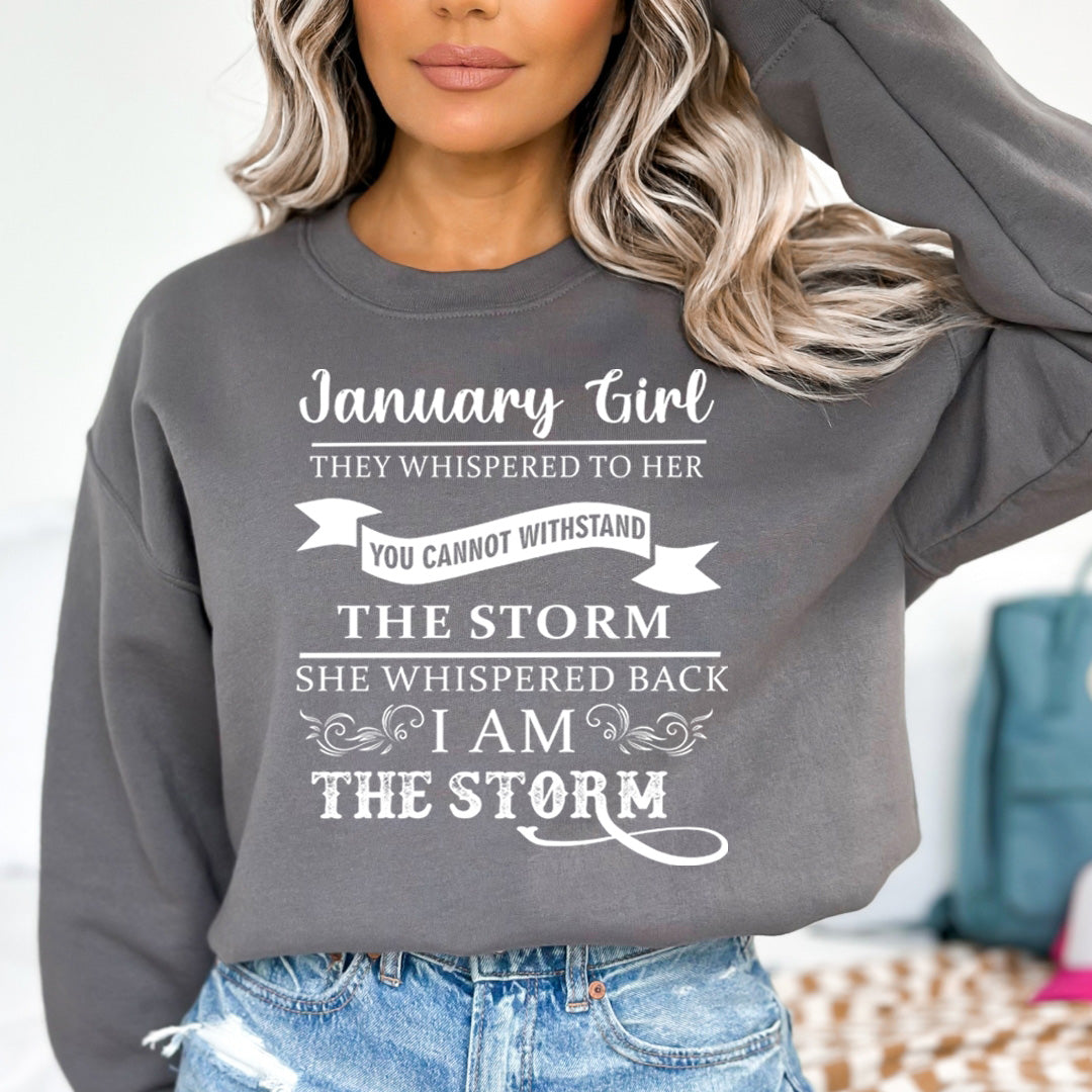 January Girl ( I Am The Storm) - Cozy & Soft.