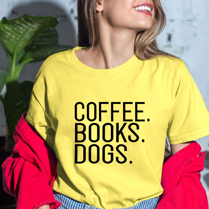 "Coffee Books Dogs" - Bella Canvas T-Shirt