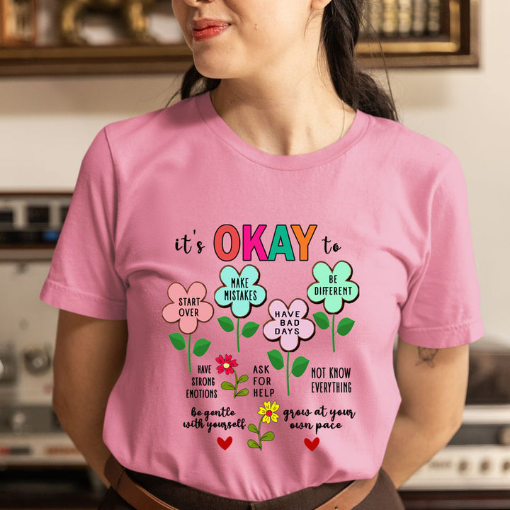 It's Okay To Make Mistakes - Unisex T-Shirt