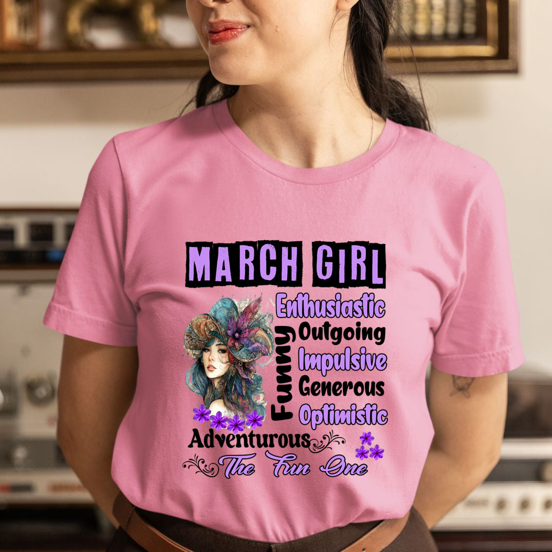 March Girl The Fun One  - Unisex T-Shirt