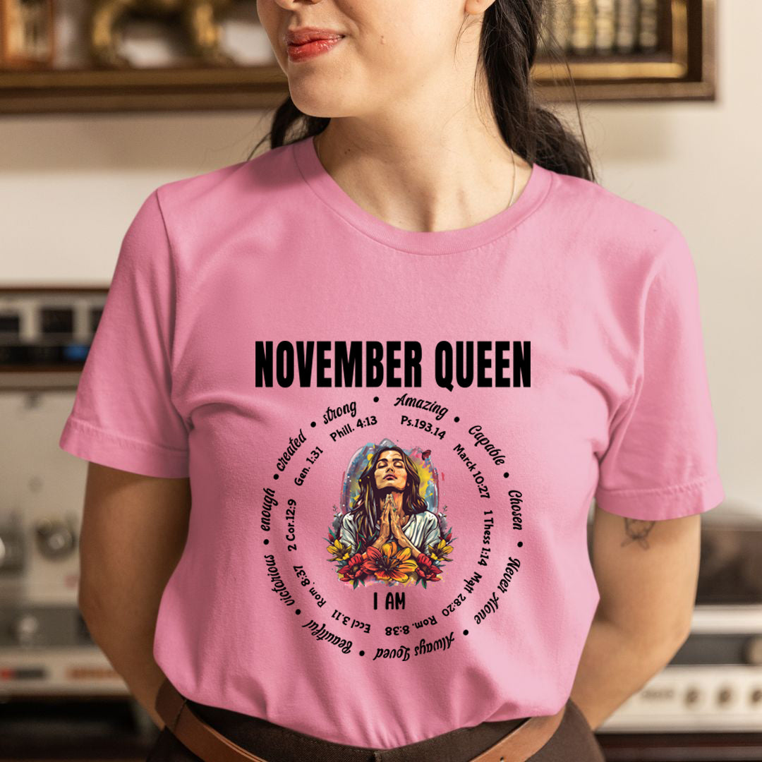 I Am November Queen Strong, Amazing And Capable - Unisex T-Shirt