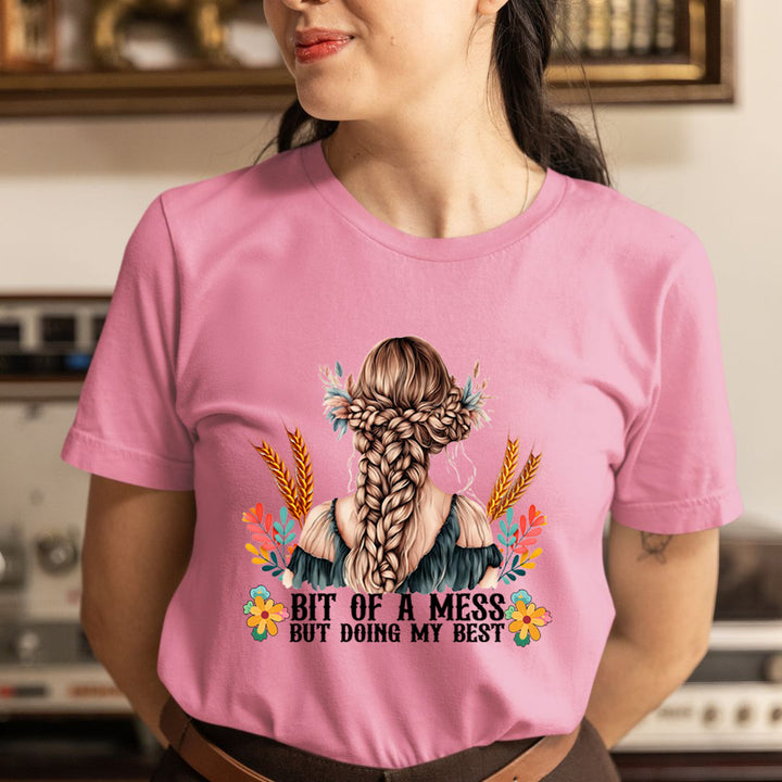 Bit Of A Mess - Unisex T-Shirt