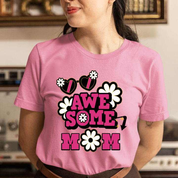 Awesome Mom - Unisex T-Shirt