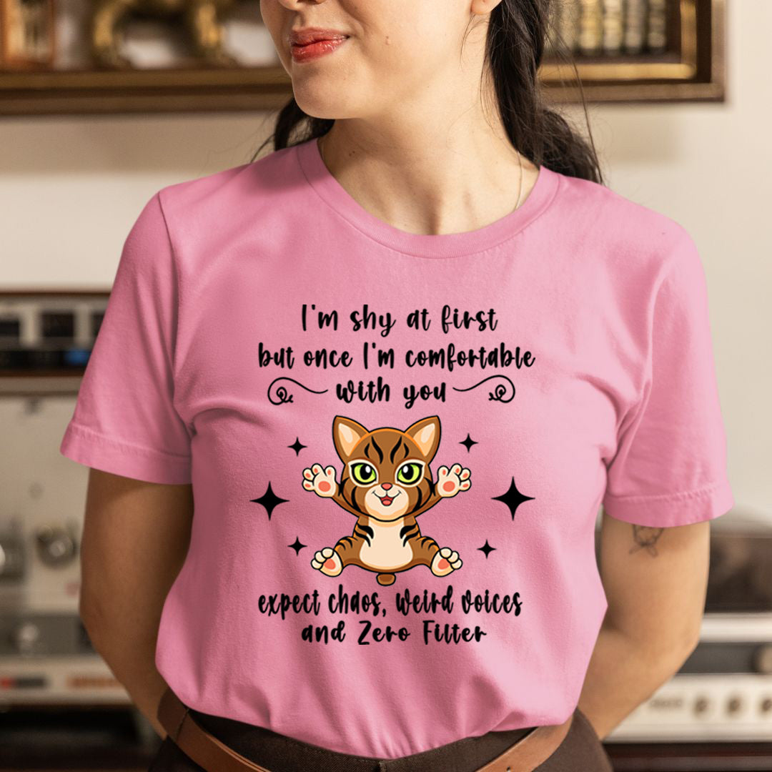 Shy At First but Once Comfortable Zero Filter - Unisex T-Shirt