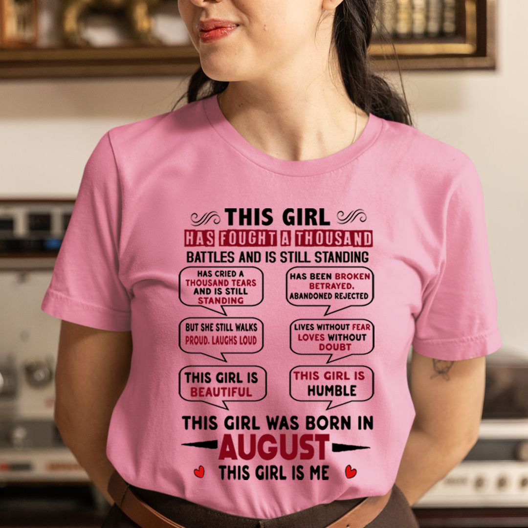 This Girl Was Born In August - Unisex T-Shirt