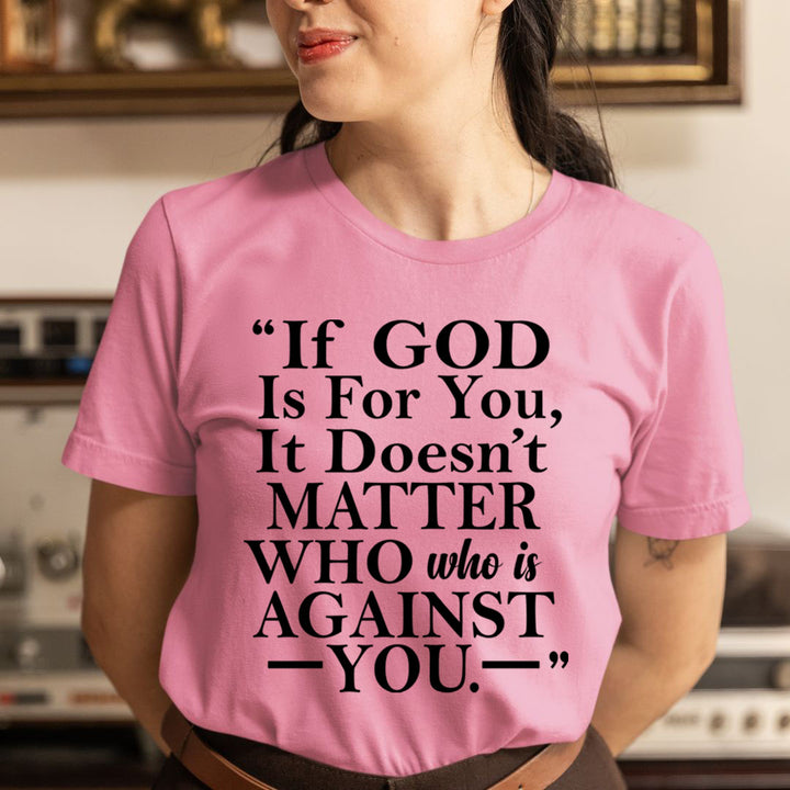 Who Is Against You  - Unisex T-Shirt