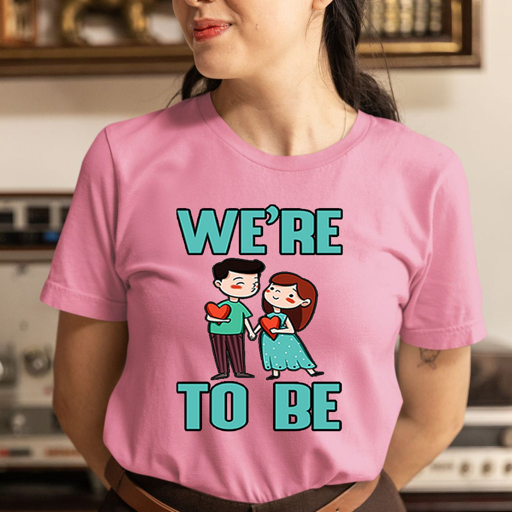 WE ARE TO BE - T-Shirt