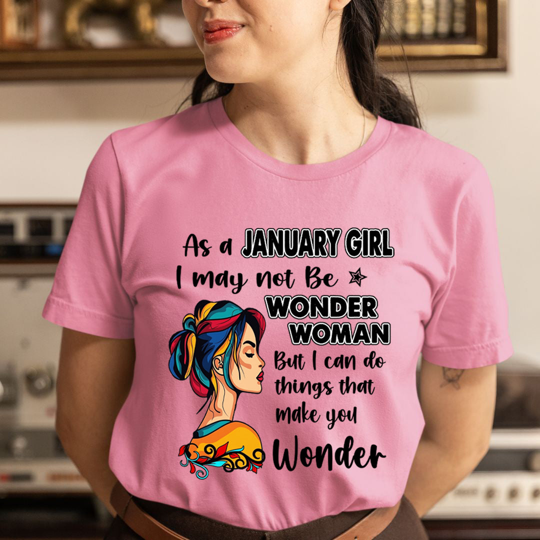 January Girl - Wonder Woman - Unisex T-Shirt