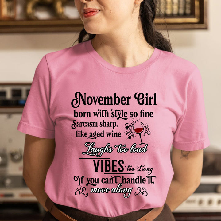 November Girl Born With Style - Unisex T-Shirt