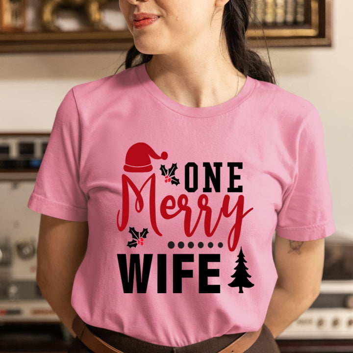 One Merry Wife - Unisex T-Shirt