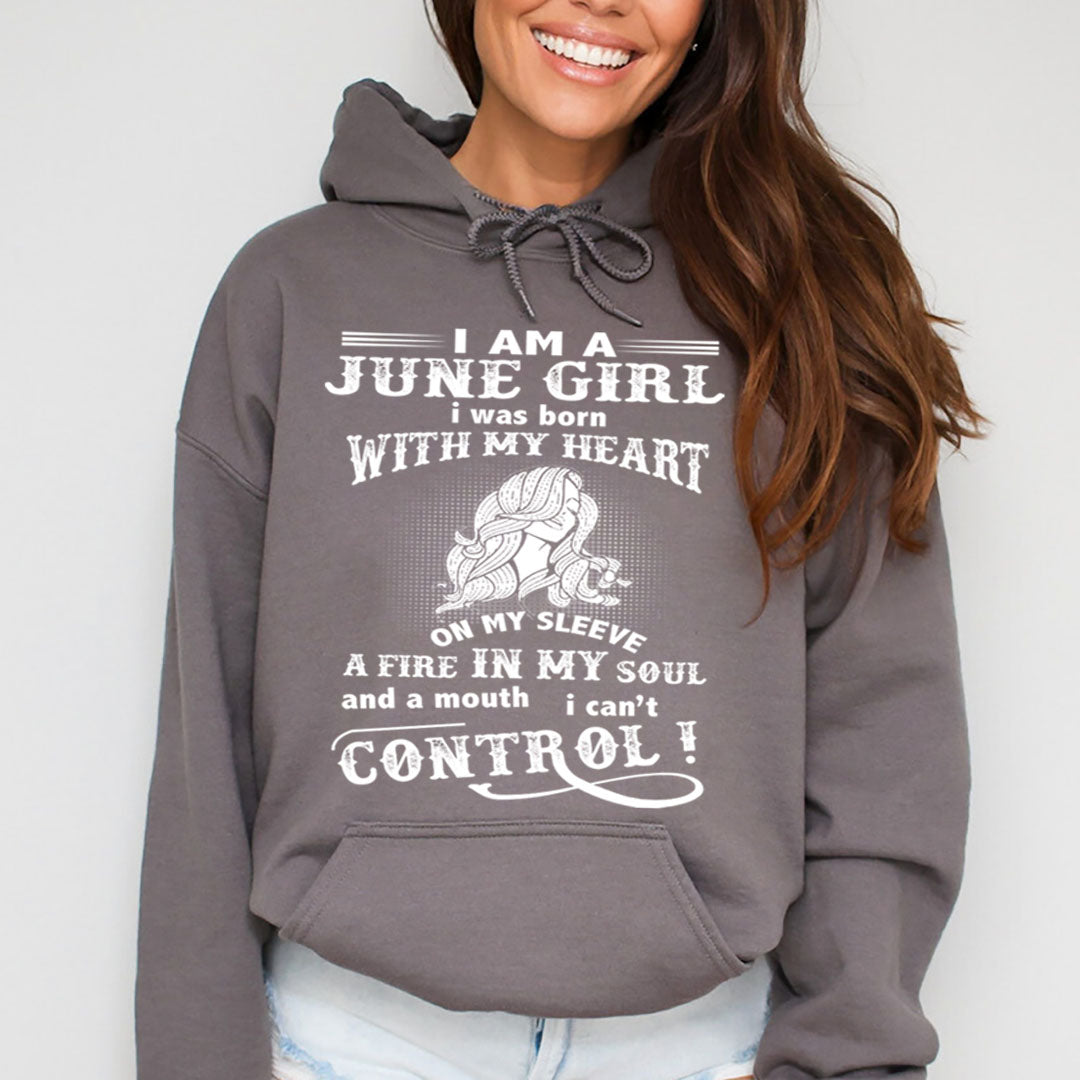 A Fire In My Soul (June Girl ) - Sweatshirt & Hoodie - Cozy & Soft