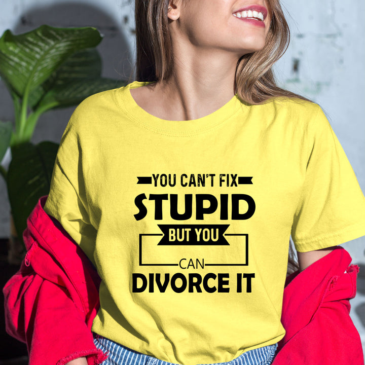 "You can't fix stupid"