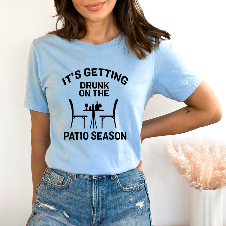 " It's Getting Drunk  " - Bella Canvas T-Shirt