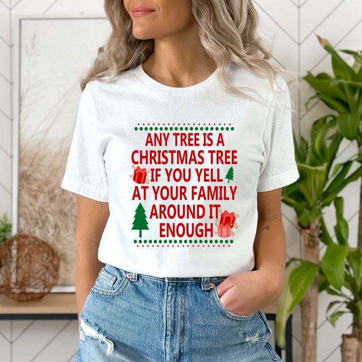 "ANY TREE IS A CHRISTMAS TREE"
