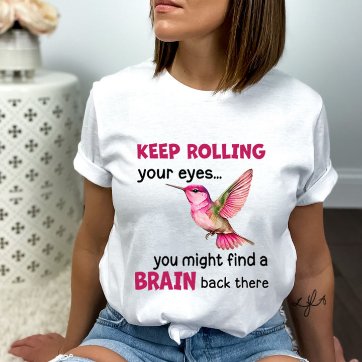 Keep Rolling Your Eyes - Bella canvas