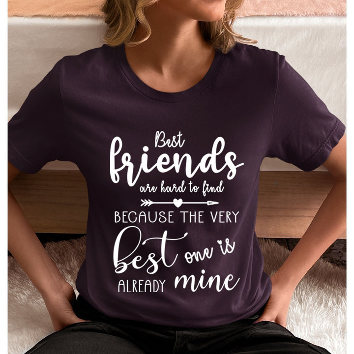 Best Friends Hard To find - Unisex T-Shirt