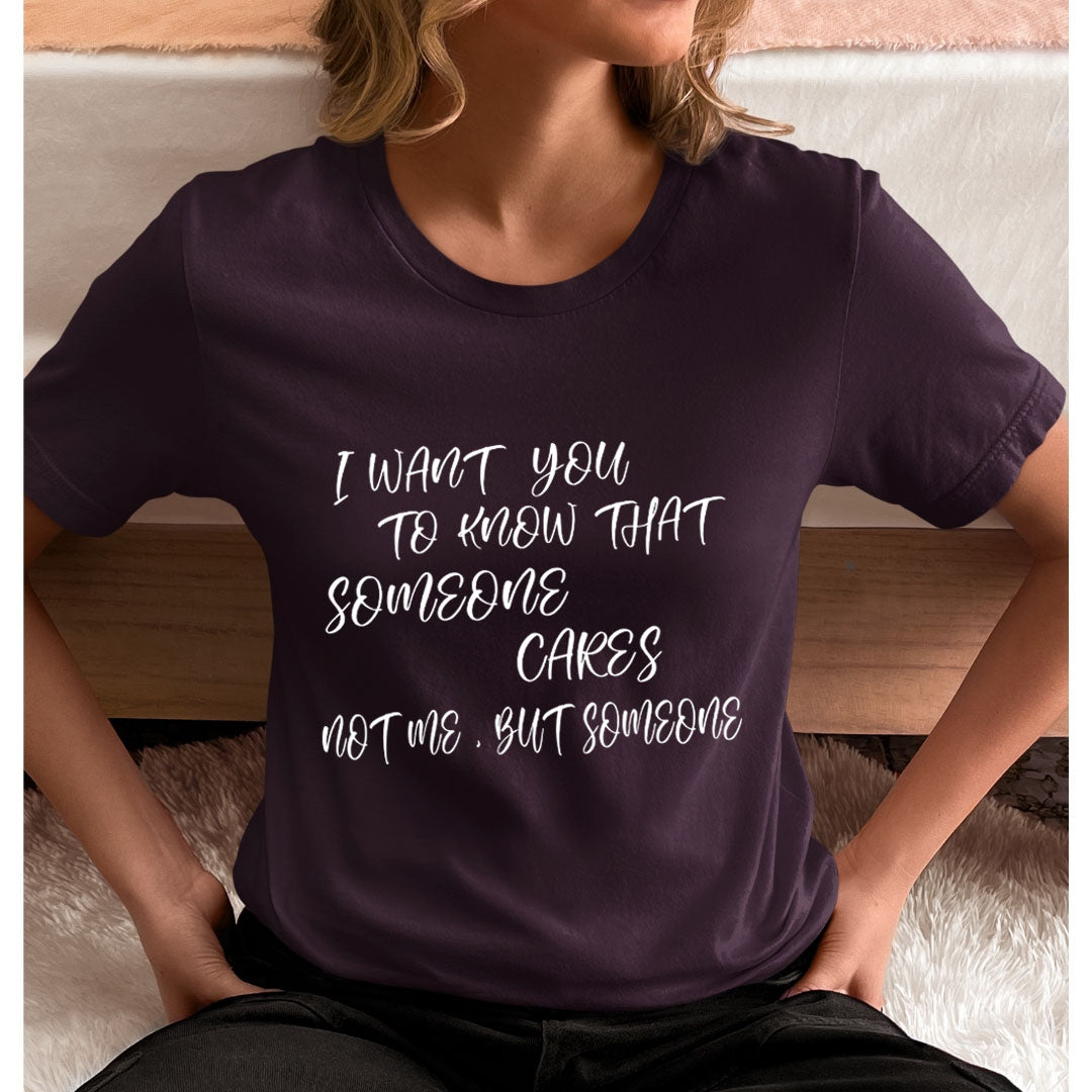 I Want You To Know - Unisex T-Shirt