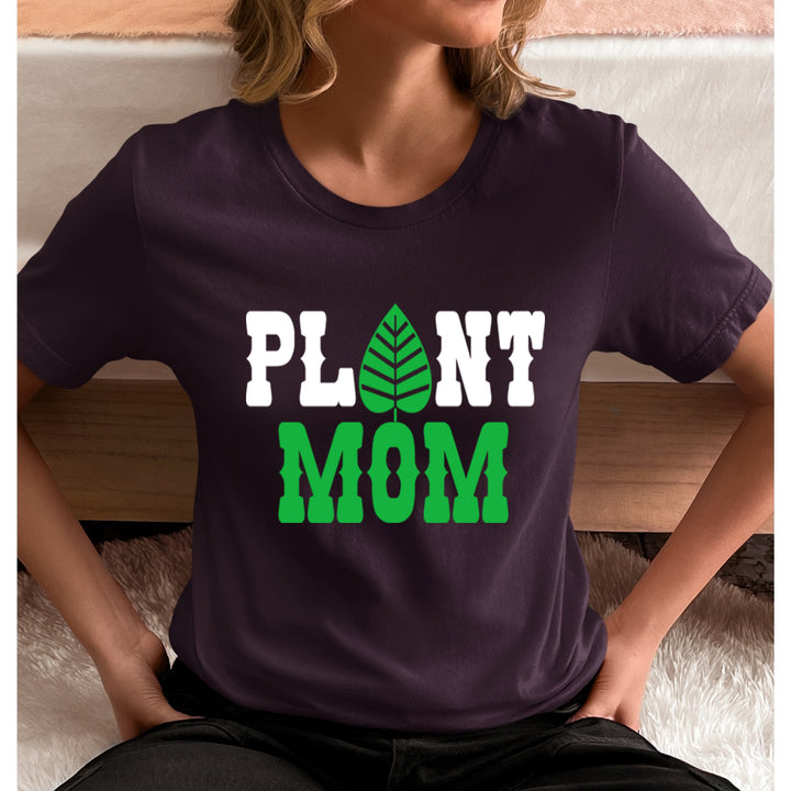 PLANT MOM - Unisex T-Shirt