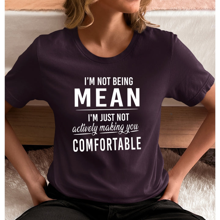 Not Making You Comfortable - Unisex T-Shirt