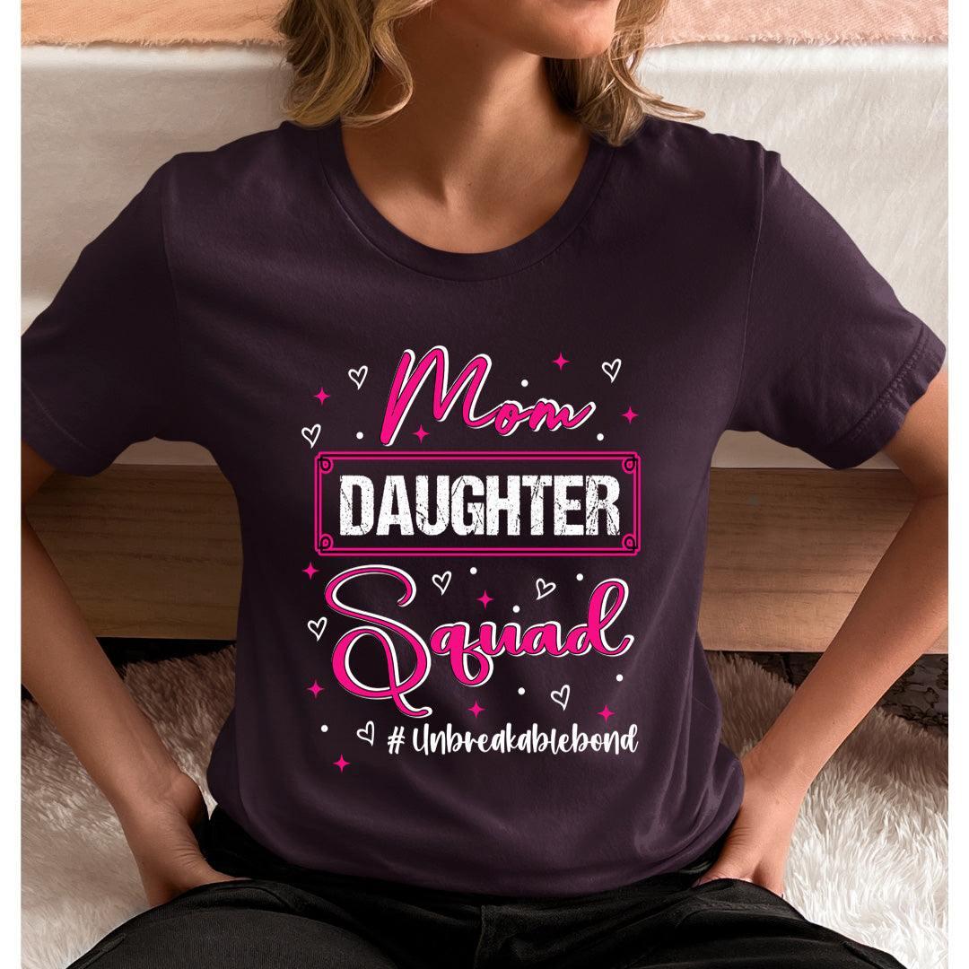 Mom Daughter Squad - Unisex T-Shirt