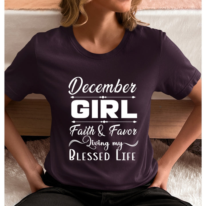 December Girl Faith & Favor - Unisex T-Shirt