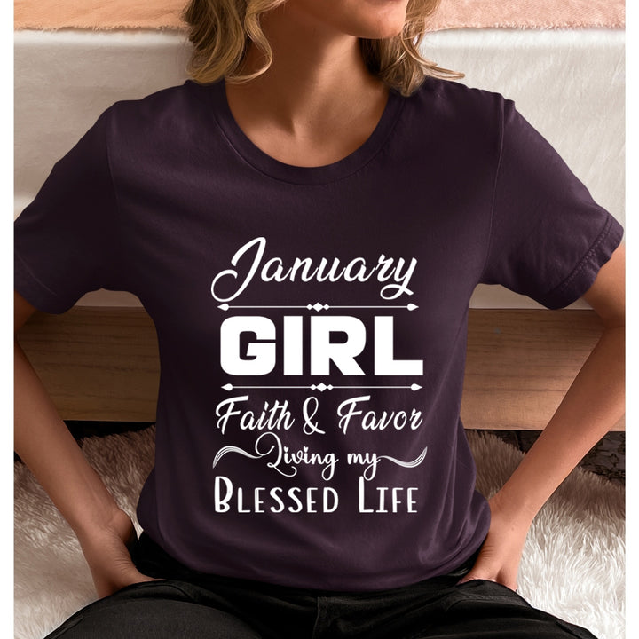 January Girl Faith & Favor - Unisex T-Shirt