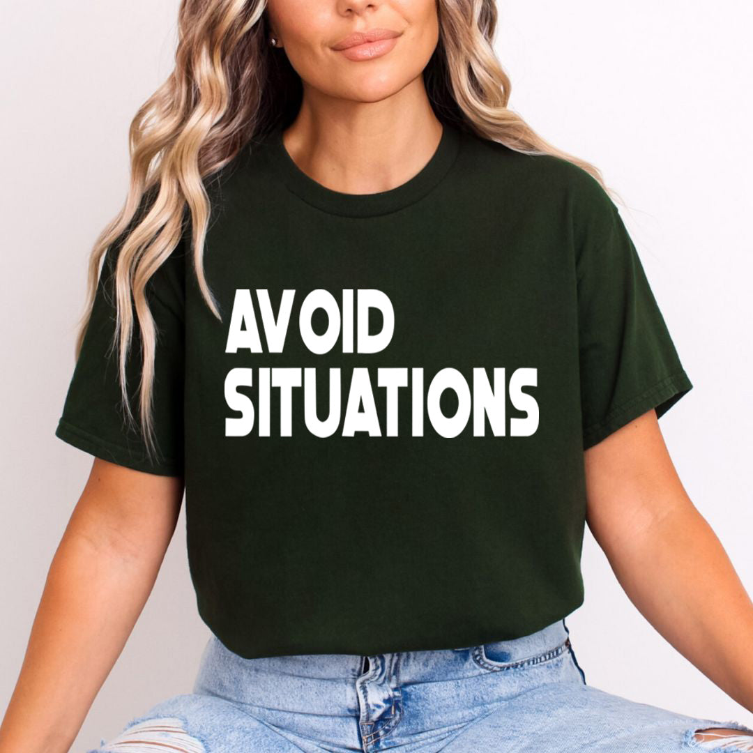 Avoid Situation - Unisex T-Shirt