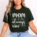 Mom is Always Wow - Unisex T-Shirt