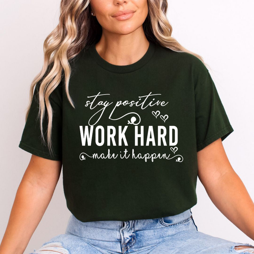Stay Positive Work Hard - Unisex T-Shirt