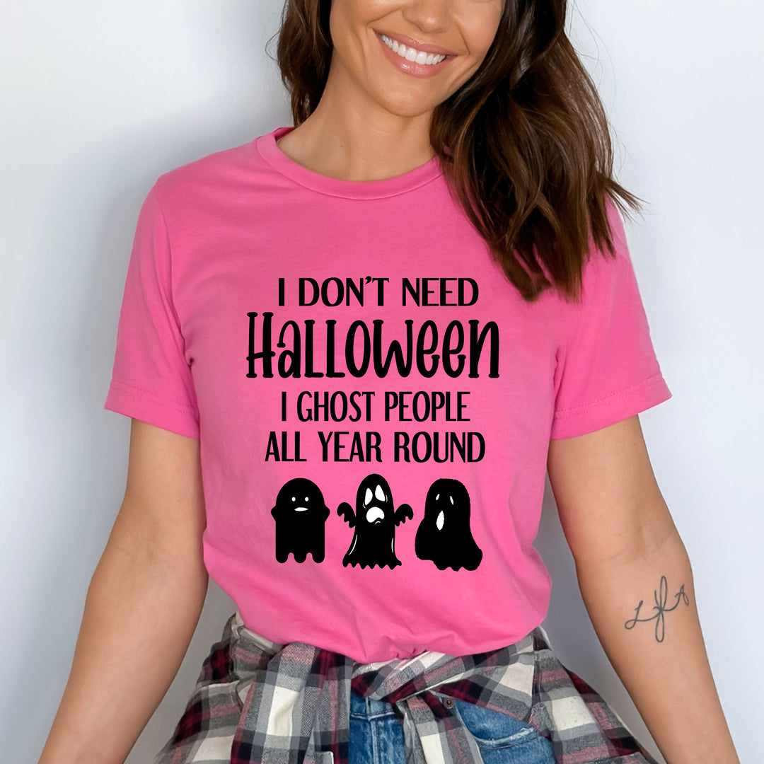 ''I GHOST PEOPLE ALL YEAR ROUND''