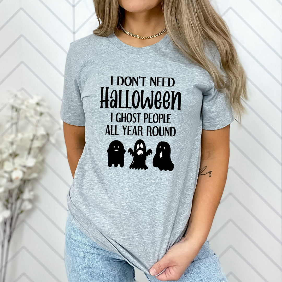 ''I GHOST PEOPLE ALL YEAR ROUND''