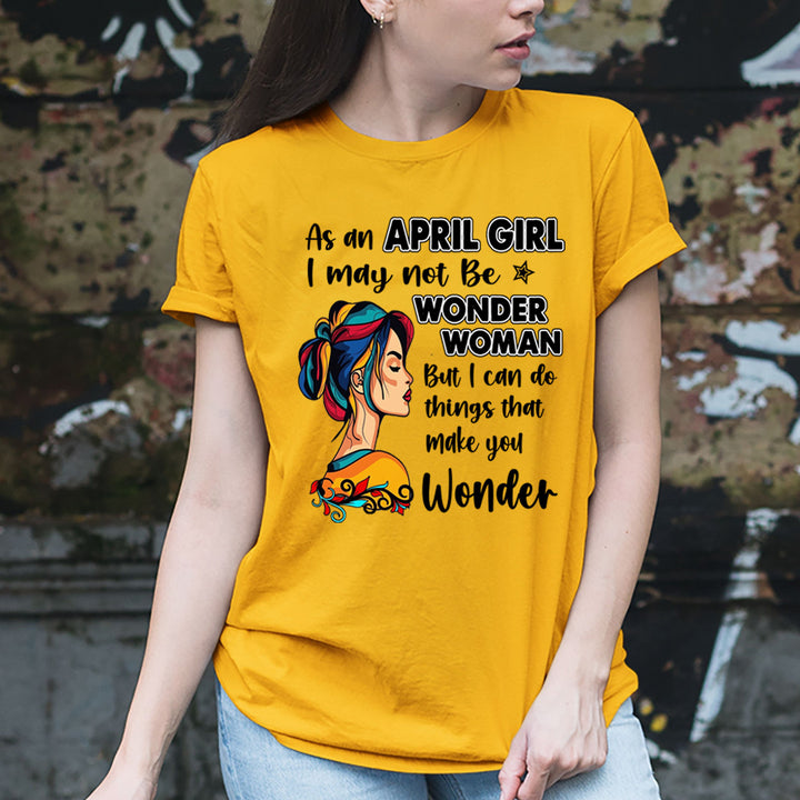 April Girl - Wonder Woman - Unisex T-Shirt