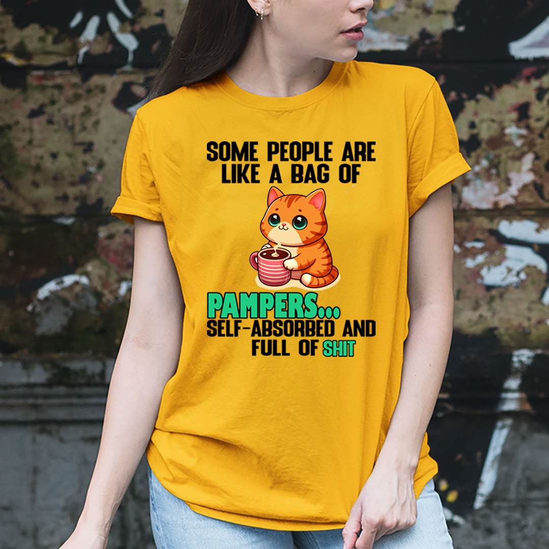 Some People Are Like a Bag Of Pampers - Unisex T-Shirt