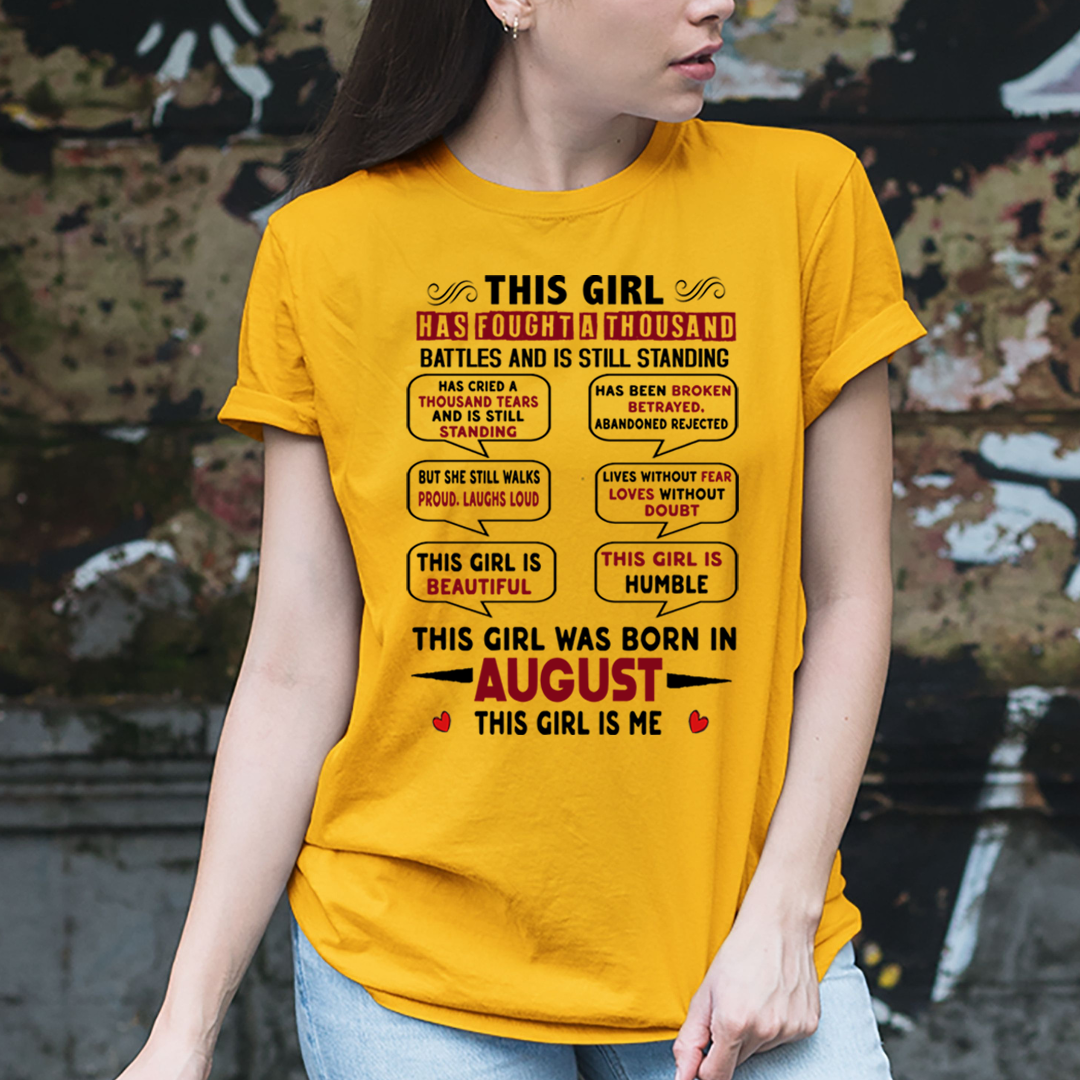 This Girl Was Born In August - Unisex T-Shirt