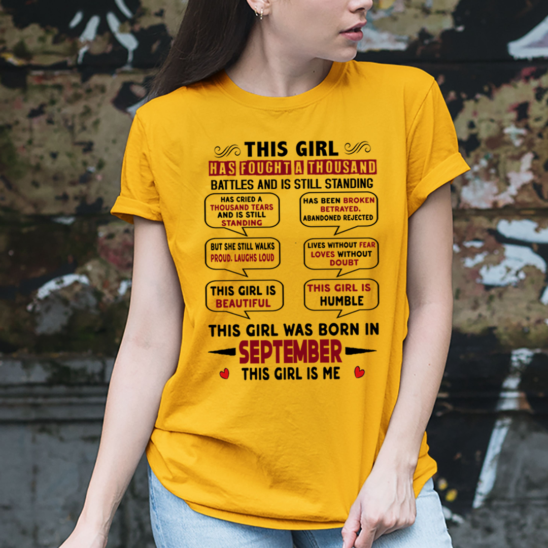 This Girl Was Born In September - Unisex T-Shirt