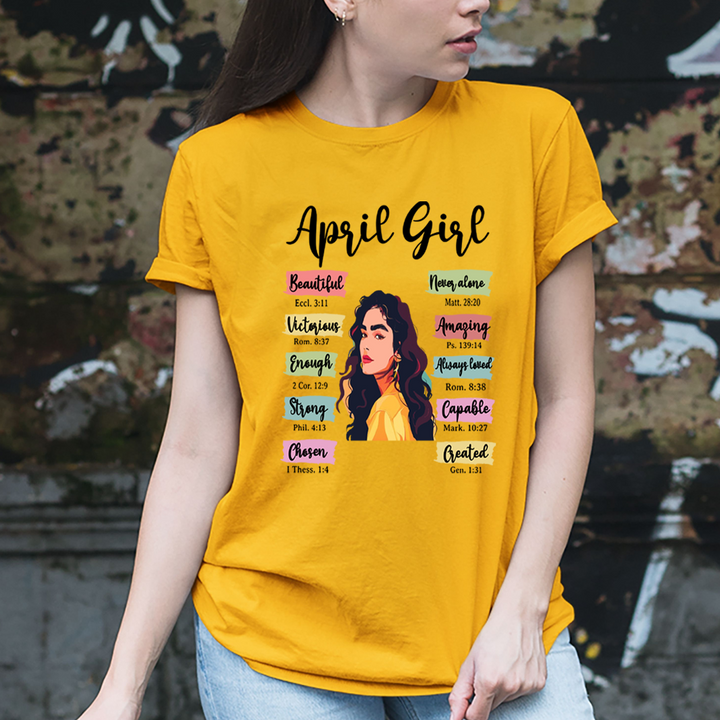 April Girl Beautiful Never Alone - Unisex T-Shirt