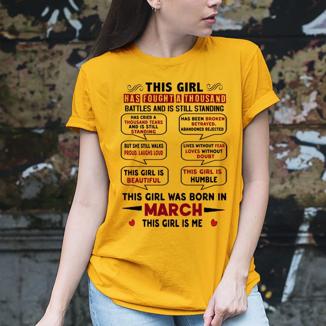 This Girl Was Born In March - Unisex T-Shirt